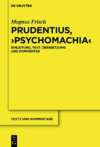 Frisch M.  Prudentius, Psychomachia